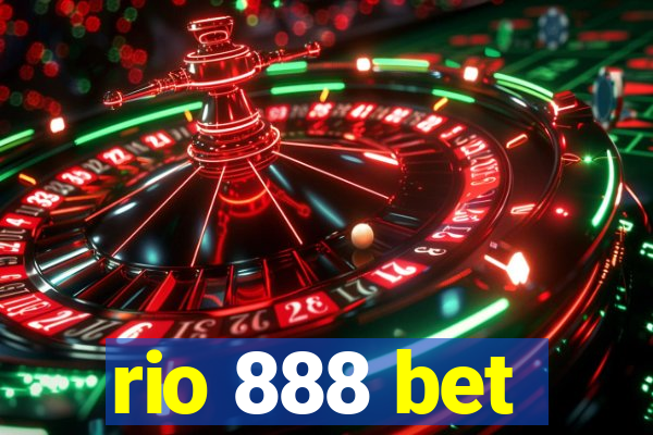 rio 888 bet